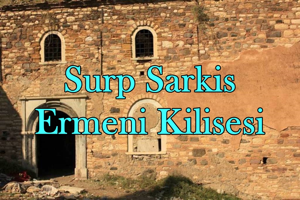Surp Sarkis Ermeni Kilisesi