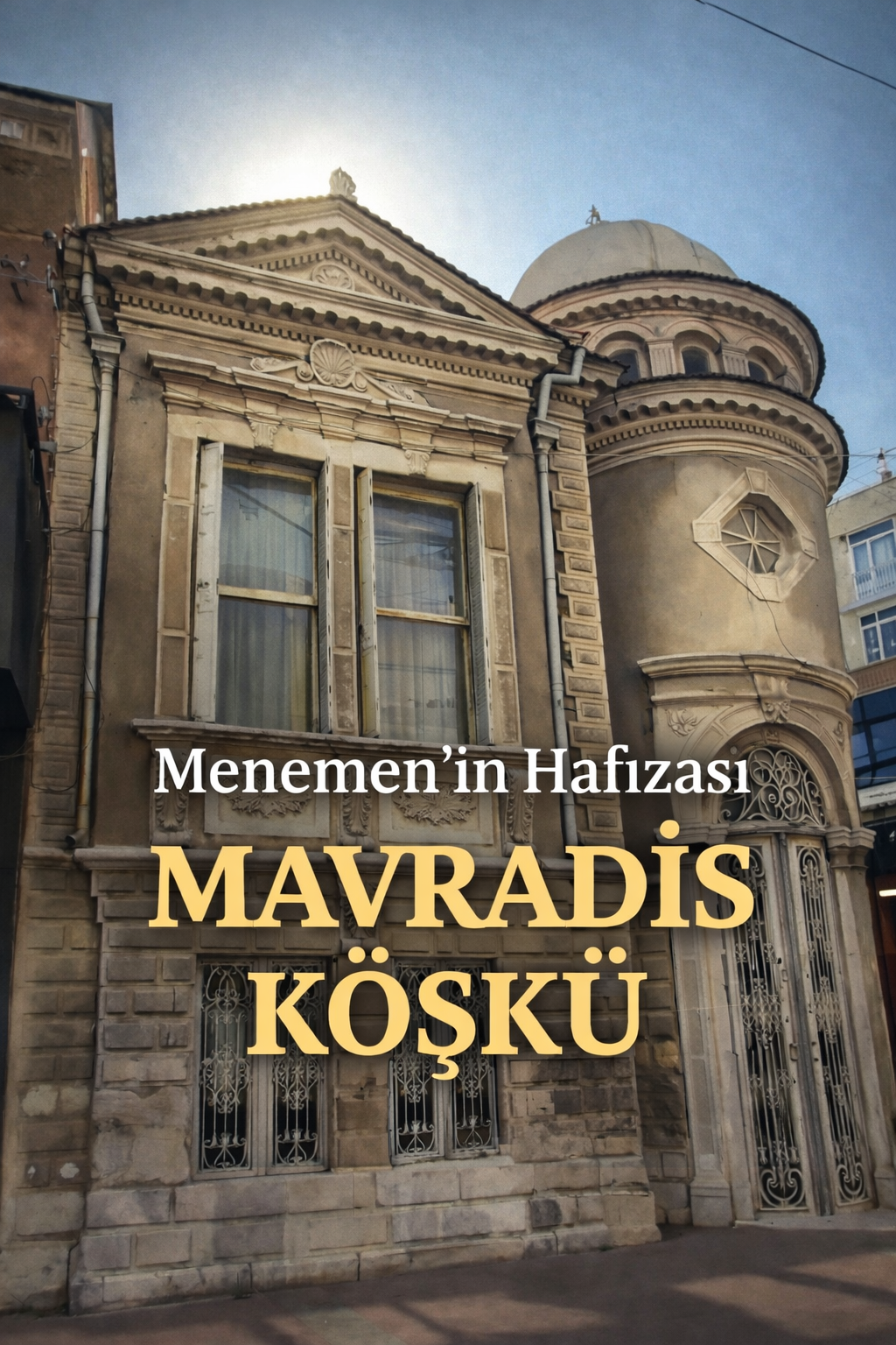 MAVRADİS KÖŞKÜ (Papazın Evi)