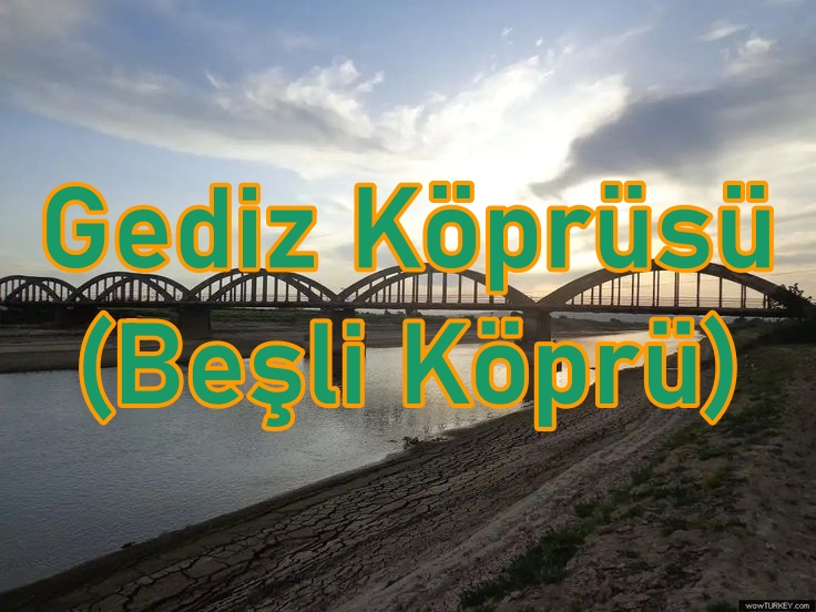 Gediz Köprüsü (Beşli Köprü)